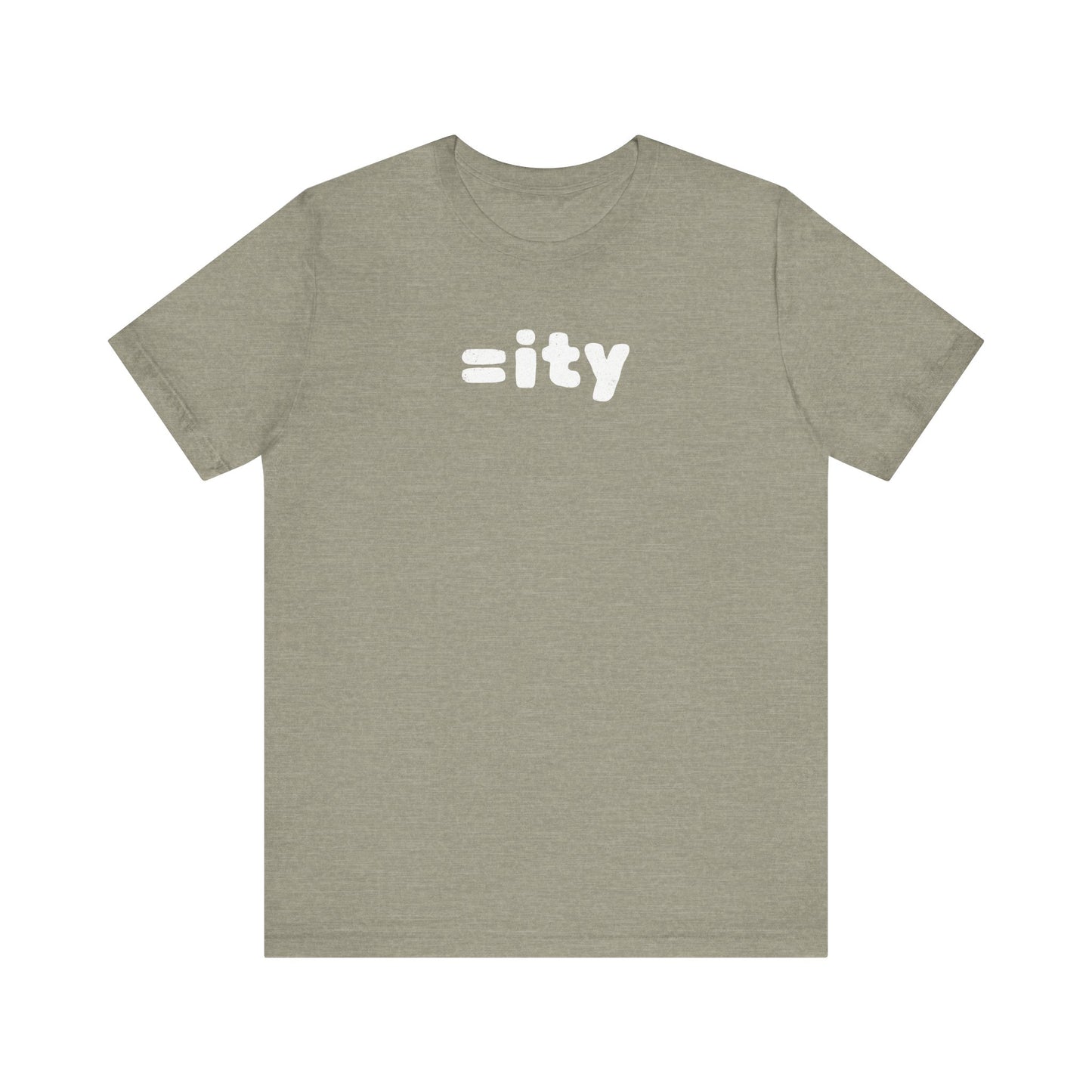=ity Unisex Short Sleeve Tee