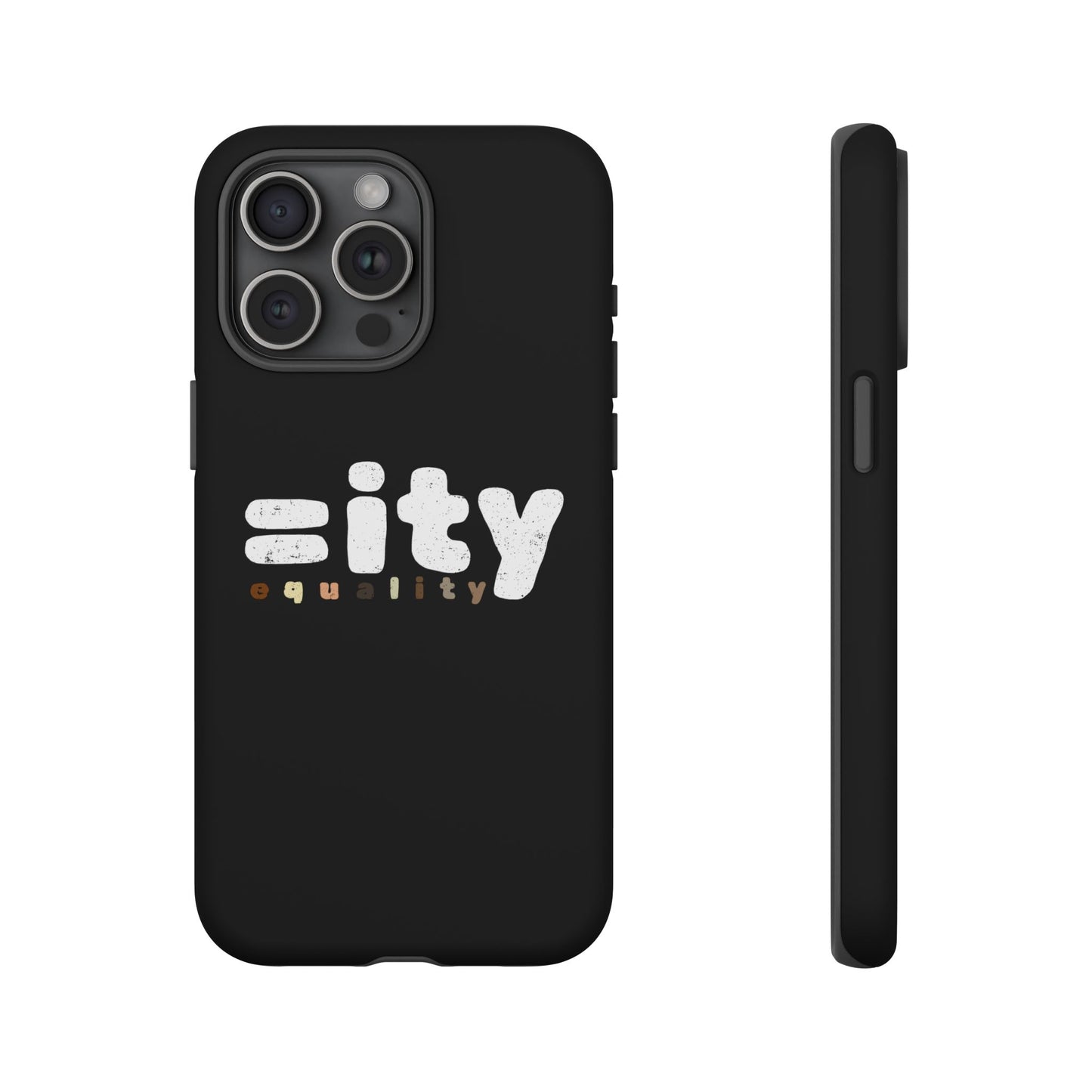 World Equality Tough Phone Case - Celebrate Diversity and Inclusion
