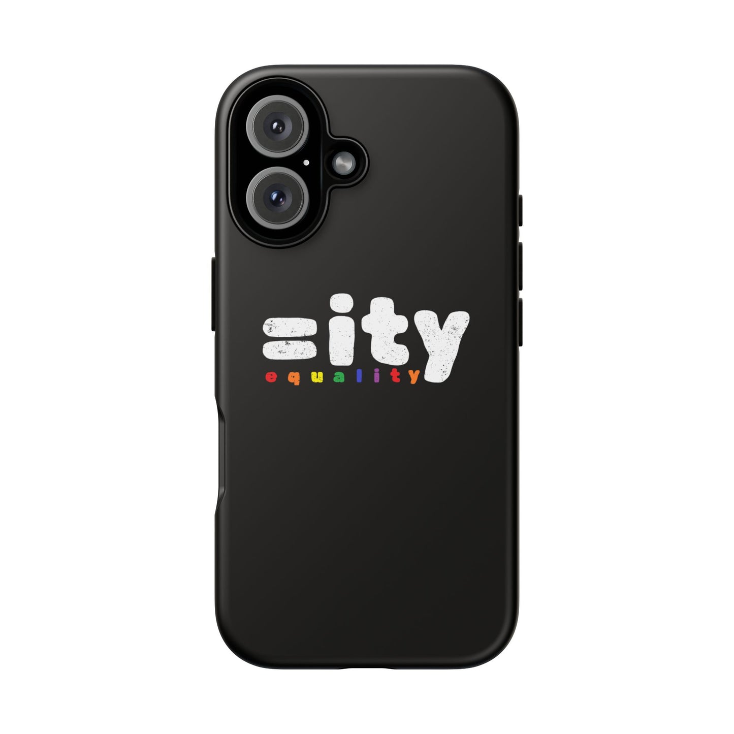 Rainbow Equality Tough Phone Case - Celebrate Diversity and Inclusion