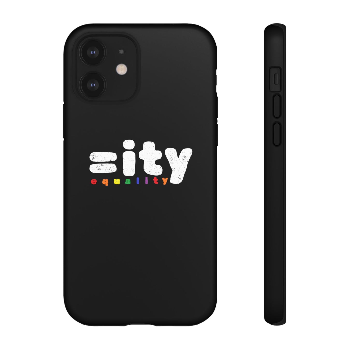 Rainbow Equality Tough Phone Case - Celebrate Diversity and Inclusion