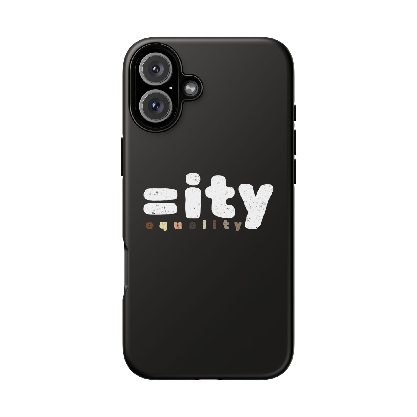 World Equality Tough Phone Case - Celebrate Diversity and Inclusion
