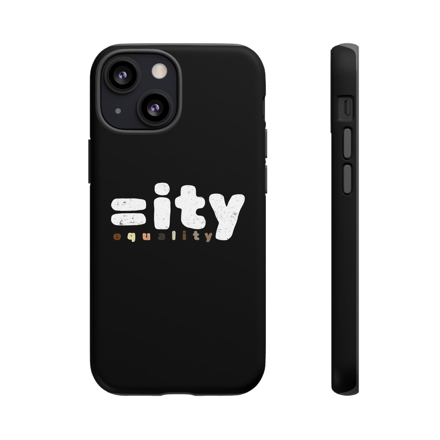 World Equality Tough Phone Case - Celebrate Diversity and Inclusion