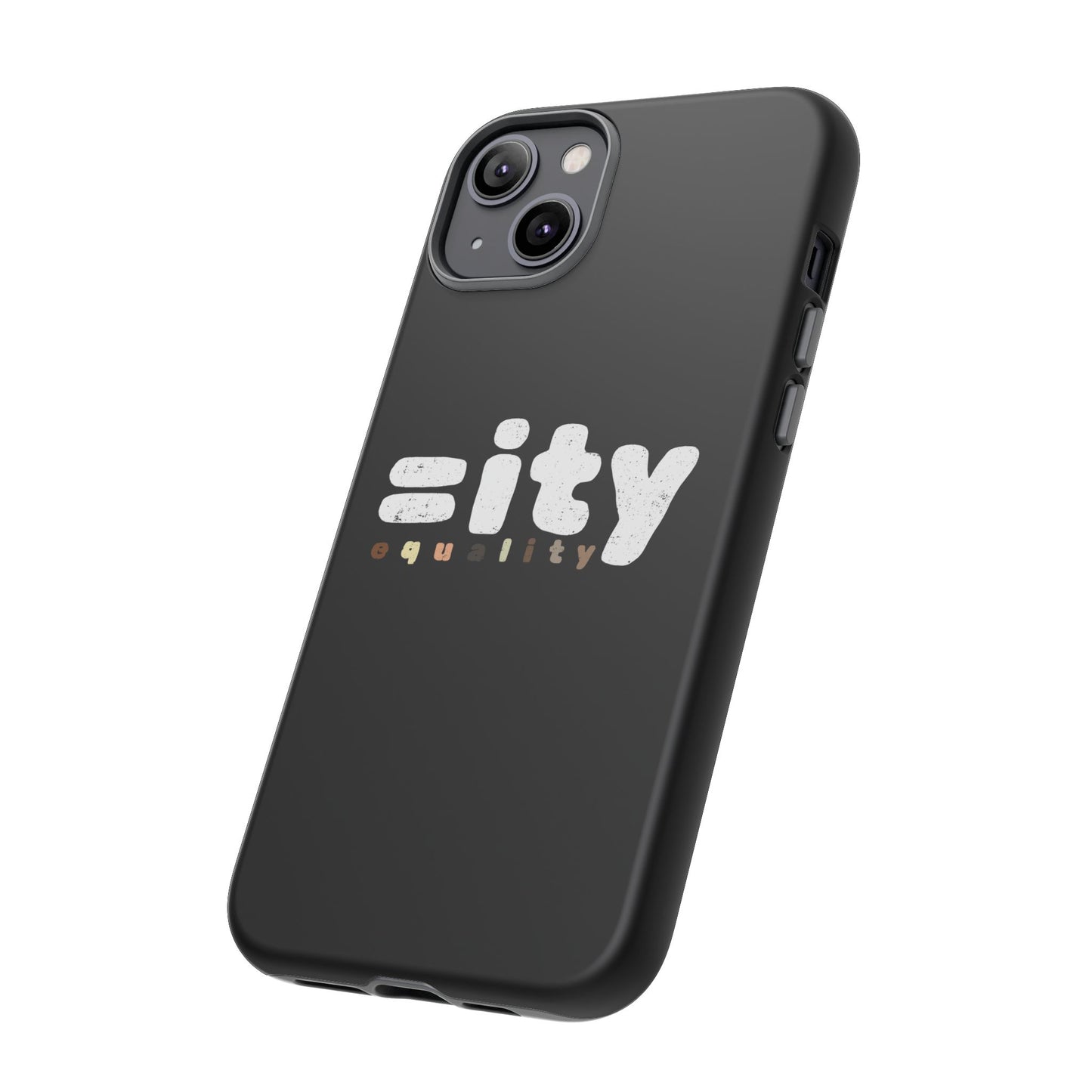 World Equality Tough Phone Case - Celebrate Diversity and Inclusion