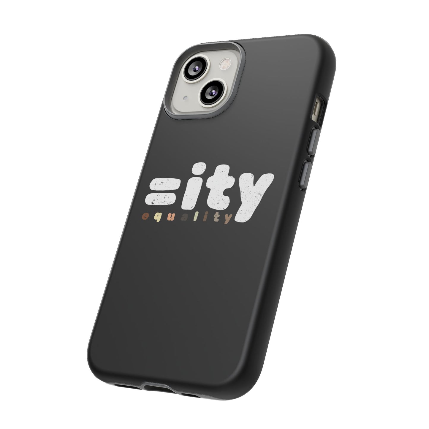 World Equality Tough Phone Case - Celebrate Diversity and Inclusion