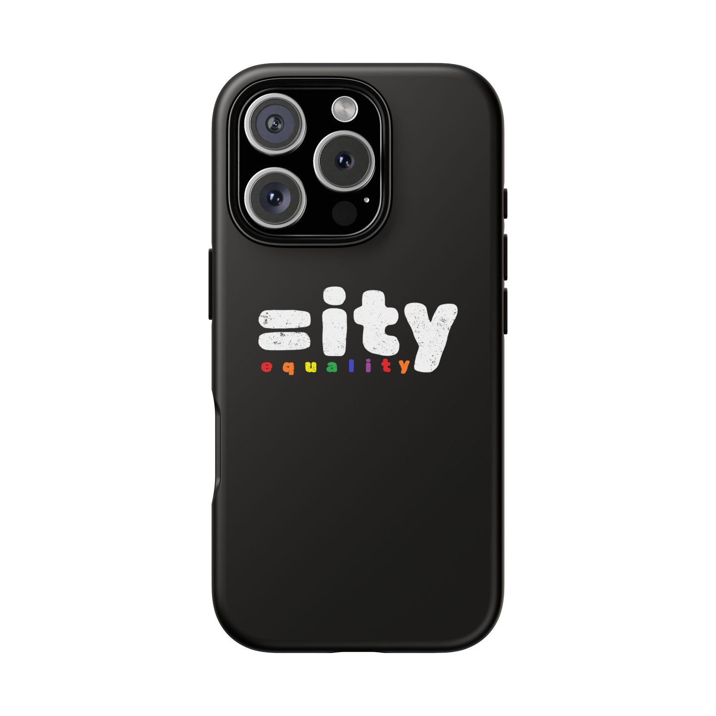 Rainbow Equality Tough Phone Case - Celebrate Diversity and Inclusion